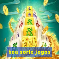 boa sorte jogos